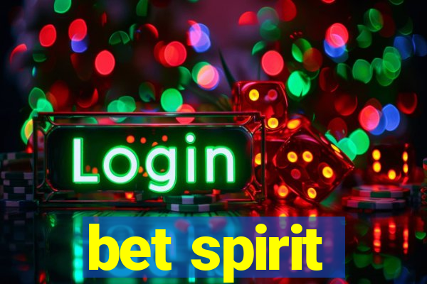 bet spirit